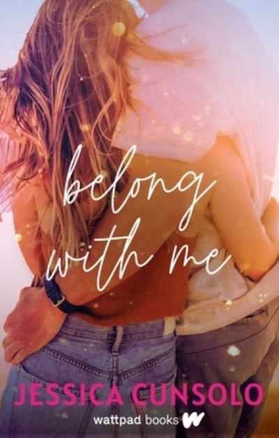 Jessica Cunsolo · Belong With Me - With Me (Paperback Bog) (2024)