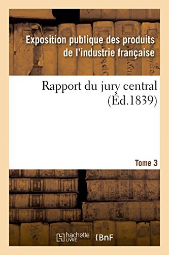 Cover for Exposition Publique · Rapport Du Jury Central. Tome 3 (Paperback Bog) [French edition] (2014)