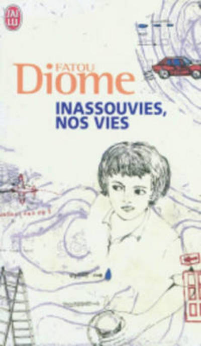 Cover for Fatou Diome · Inassouvies, nos vies (Paperback Book) (2010)