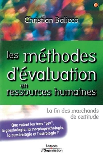 Cover for Christian Balicco · Les Méthodes d'évaluation en ressources humaines (Paperback Book) (2002)