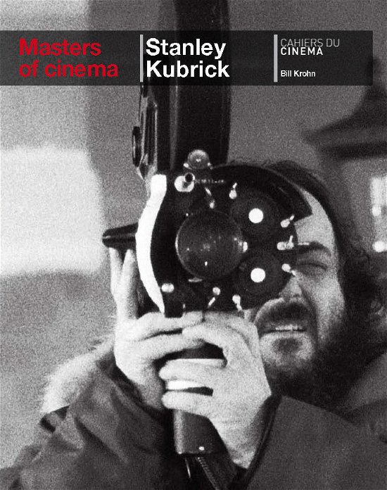 Stanley Kubrick - Bill Krohn - Andere - Cahiers du Cinema - 9782866425722 - 1. Oktober 2010