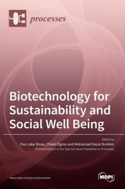 Cover for Pau Loke Show · Biotechnology for Sustainability and Social Well Being (Hardcover Book) (2021)