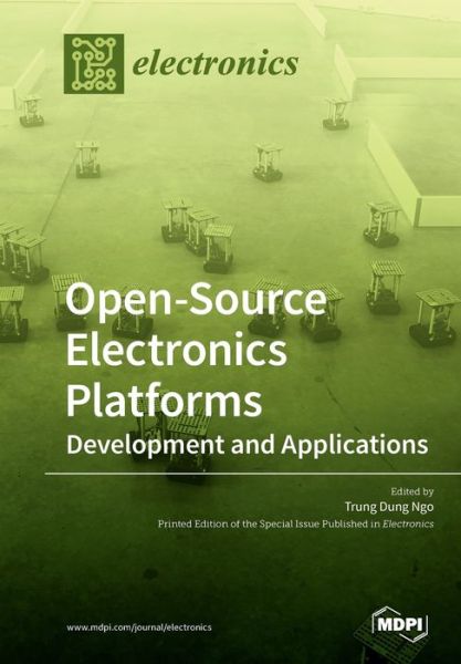 Cover for Trung Dung Ngo · Open-Source Electronics Platforms (Taschenbuch) (2019)