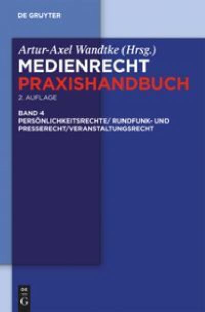 Medienrecht - Artur-Axel Wandtke - Książki - De Gruyter - 9783110248722 - 18 lipca 2011