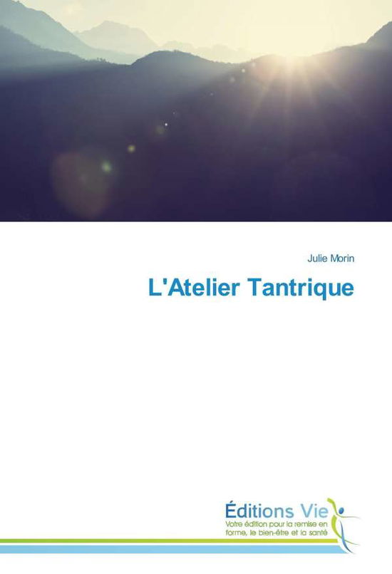 Cover for Morin · L'Atelier Tantrique (Book)