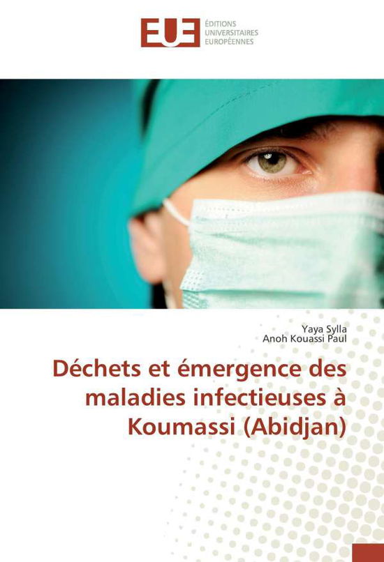 Déchets et émergence des maladies - Sylla - Książki -  - 9783330875722 - 