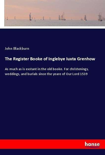 Cover for Blackburn · The Register Booke of Ingleby (Bok)