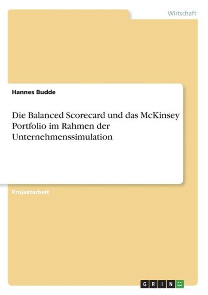 Cover for Budde · Die Balanced Scorecard und das Mc (Bog)