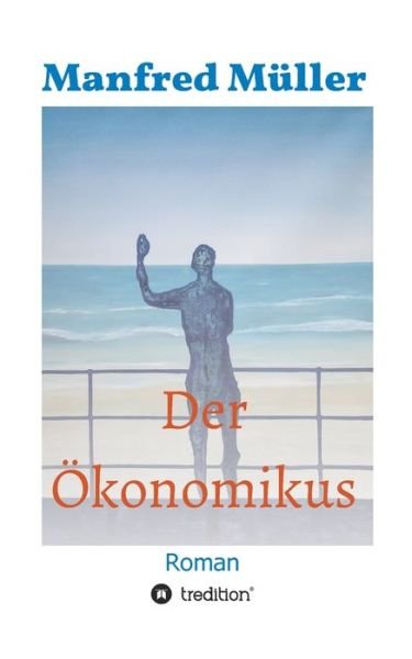 Cover for Müller · Der Ökonomikus (Buch) (2020)