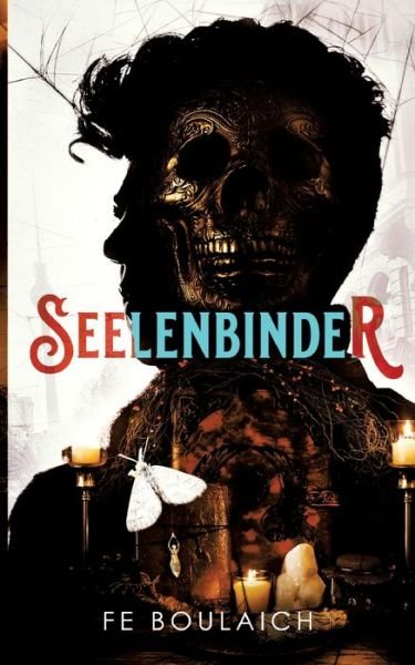Cover for Fe Boulaich · Seelenbinder (Paperback Book) (2021)