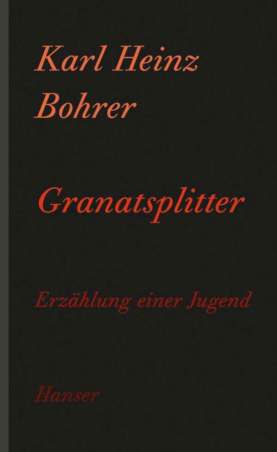 Cover for Bohrer · Granatsplitter (Book)