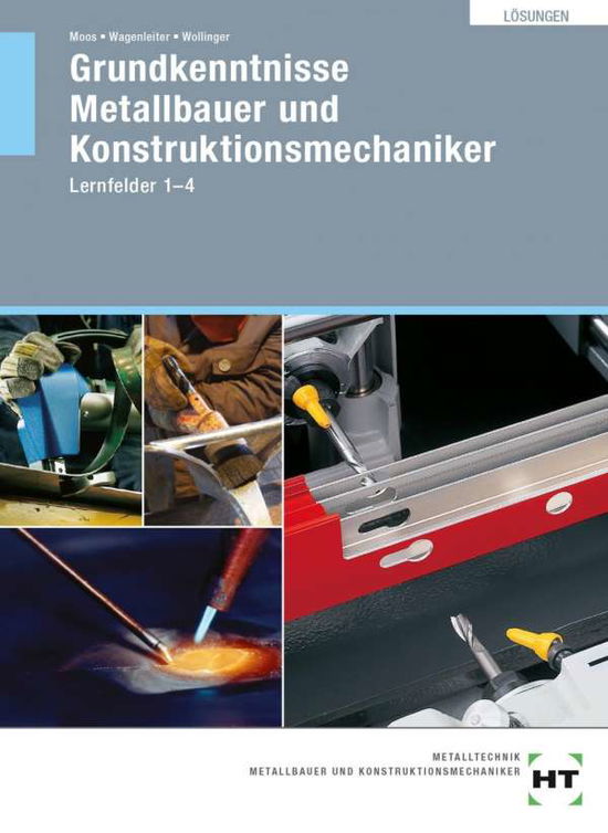 Cover for Moos · Lösungen Grundkenntnisse Metallbau (Book)