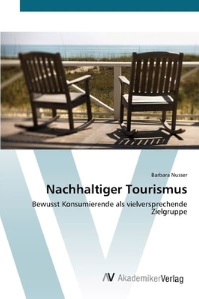 Cover for Nusser · Nachhaltiger Tourismus (Bog) (2012)