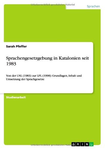 Sprachengesetzgebung in Katalon - Pfeffer - Livres - GRIN Verlag - 9783640589722 - 13 avril 2010