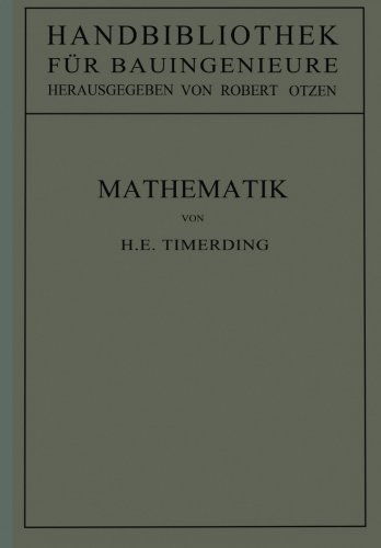 Cover for H E Timerding · Mathematik: 1. Teil / 1. Band (Paperback Book) [Softcover Reprint of the Original 1st 1922 edition] (1922)