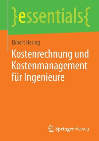 Cover for Ekbert Hering · Kostenrechnung und Kostenmanagement fuer Ingenieure (Bog) [2015 edition] (2014)