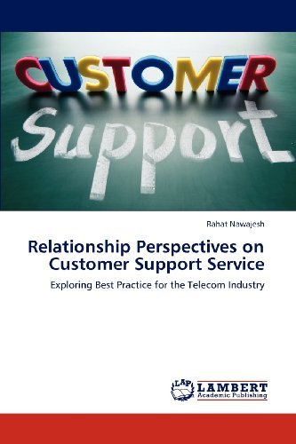 Cover for Rahat Nawajesh · Relationship Perspectives on   Customer Support Service: Exploring Best Practice for the Telecom Industry (Pocketbok) (2012)