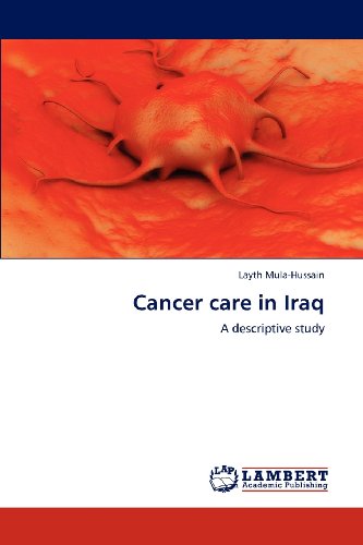 Cover for Layth Mula-hussain · Cancer Care in Iraq: a Descriptive Study (Paperback Book) (2012)