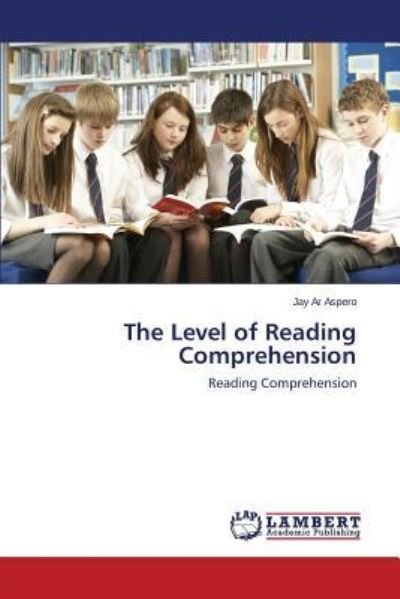 Cover for Aspero Jay Ar · The Level of Reading Comprehension (Pocketbok) (2015)