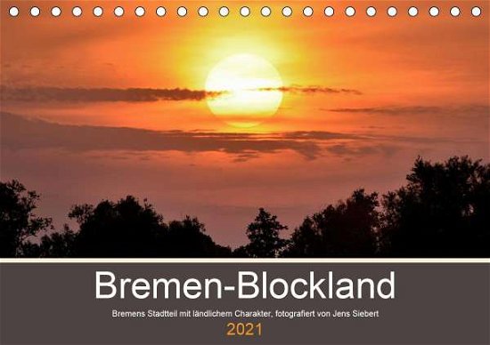 Cover for Siebert · Bremen-Blockland (Tischkalender (Book)