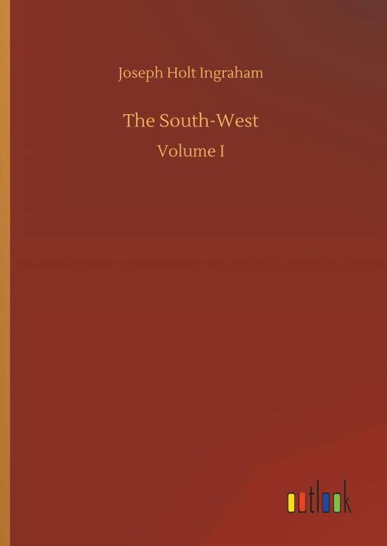 Cover for Ingraham · The South-West (Book) (2018)