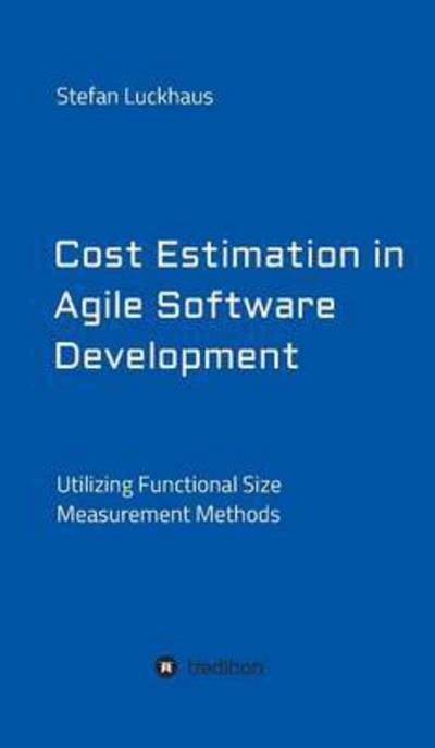 Cover for Luckhaus · Cost Estimation in Agile Softw (Book) (2016)