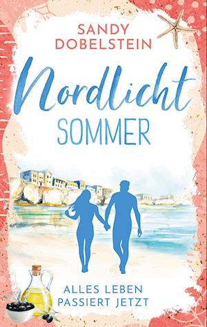 Cover for Sandy Dobelstein · Alles Leben passiert jetzt (Book) (2023)