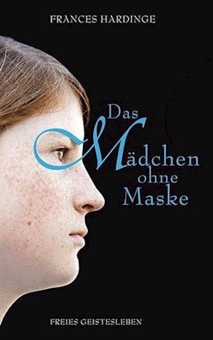 Cover for Frances Hardinge · Hardinge:das MÃ¤dchen Ohne Maske (Book)