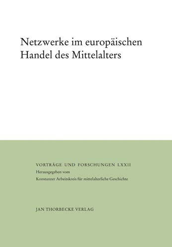 Cover for Gerhard Fouquet · Netzwerke Im Europaischen Handel Des Mittelalters (Hardcover Book) (2010)