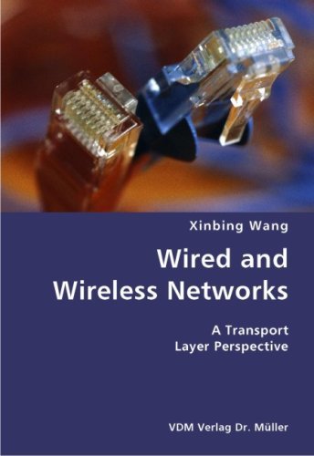 Cover for Xinbing Wang · Wired and Wireless Networks- a Transport Layer Perspective (Paperback Book) (2007)