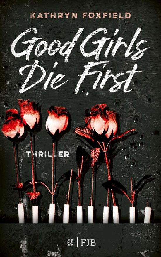Cover for Foxfield · Good Girls Die First (Book)