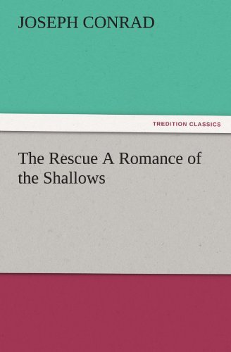 Cover for Joseph Conrad · The Rescue a Romance of the Shallows (Tredition Classics) (Paperback Bog) (2011)