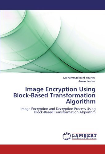 Aman Jantan · Image Encryption Using Block-based Transformation  Algorithm: Image Encryption and Decryption Process Using Block-based Transformation Algorithm (Pocketbok) (2011)