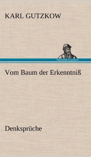 Cover for Karl Gutzkow · Vom Baum Der Erkenntniss (Hardcover Book) [German edition] (2012)