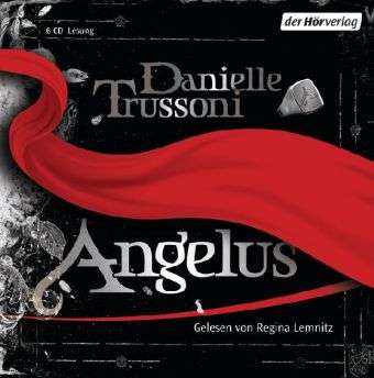 Angelus - Danielle Trussoni - Musiikki - DHV - 9783867175722 - perjantai 19. helmikuuta 2010