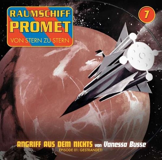 Cover for Raumschiff Promet · Folge 7-angriff Aus Dem Nichts Teil 1 (Gestrandet) (CD) (2017)