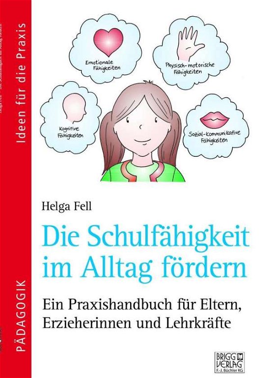Cover for Fell · Die Schulfähigkeit im Alltag förde (Bog)