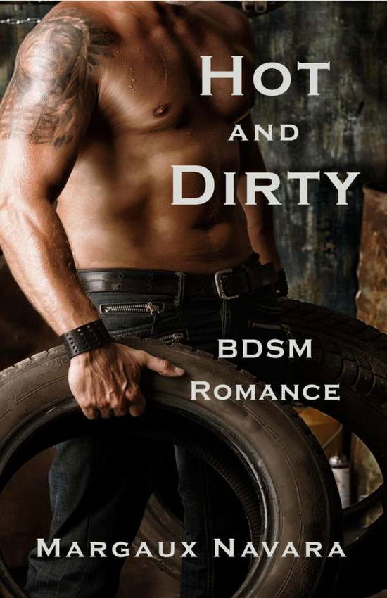 Cover for Navara · Hot and Dirty (Book)