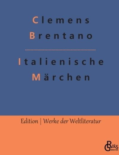 Cover for Clemens Brentano · Italienische Marchen (Paperback Book) (2022)