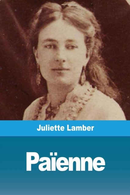 Juliette Lamber · Paienne (Paperback Book) (2019)