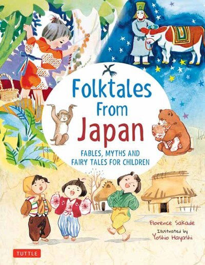 Cover for Florence Sakade · Folk Tales from Japan: Fables, Myths and Fairy Tales for Children (Hardcover bog) (2020)
