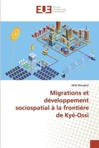 Cover for Mongbet · Migrations et développement soc (Buch) (2019)