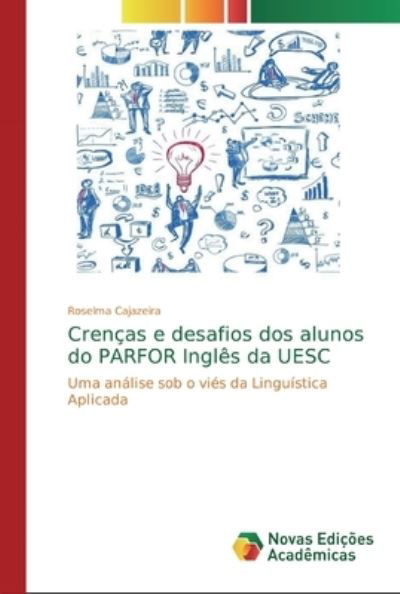 Cover for Cajazeira · Crenças e desafios dos alunos (Book) (2018)