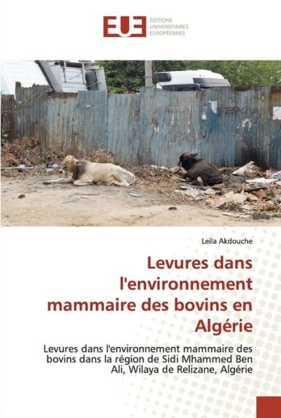 Cover for Akdouche · Levures dans l'environnement m (Book) (2020)