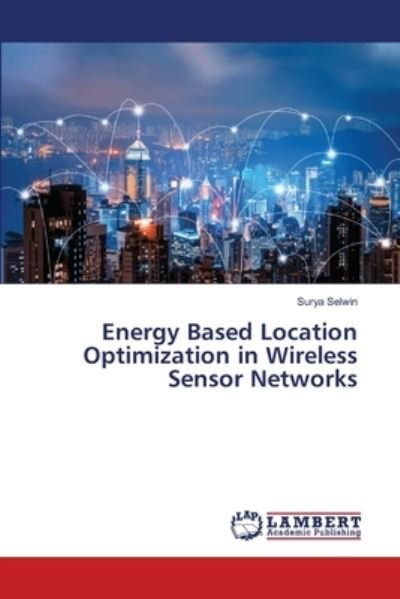 Cover for Selwin · Energy Based Location Optimizati (Bog) (2020)