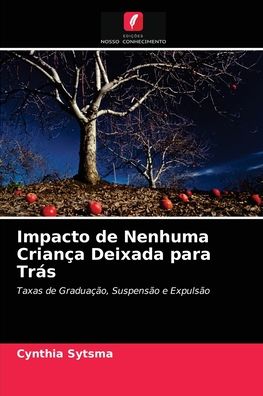 Cover for Cynthia Sytsma · Impacto de Nenhuma Crianca Deixada para Tras (Paperback Book) (2021)