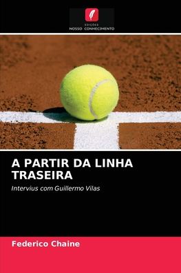 Cover for Federico Chaine · A Partir Da Linha Traseira (Paperback Book) (2021)