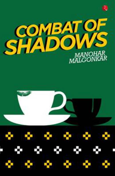 Cover for Manohar Malgonkar · Combat of Shadows (Paperback Book) (2013)