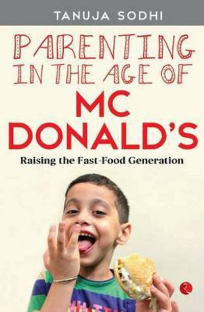 Cover for Tanuja Sodhi · Parenting in the Age of McDonald's (Paperback Book) (2016)