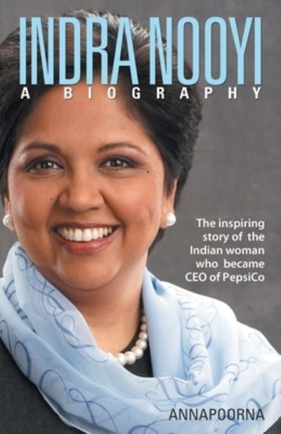 Cover for Annapoorna · Indra Nooyi - A Biography (Paperback Book) (2018)